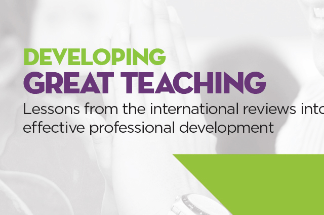 Developing great teaching: